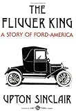 The flivver king,: A story of Ford-America