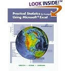 Practical Statistics by Example Using Microsoft Excel by Terry Sincich, Davidm Levine, and David Stephan