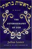 The Autobiography of God,
Julius Lester