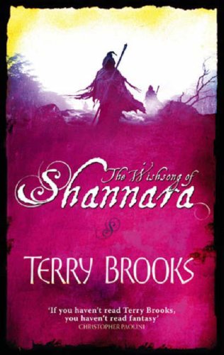 The Wishsong of Shannara (Shannara Trilogy)