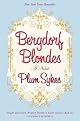 Bergdorf Blondes: A Novel