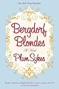Bergdorf Blondes : A Novel