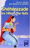 Shéhérazade et les Mille et une Nuits