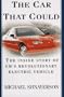 The Car That Could: The Inside Story of GM's Revolutionary Electric Vehicle