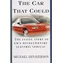 The Car That Could: The Inside Story of GM's Revolutionary Electric Vehicle