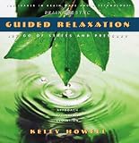 Review Kelly Howell  / Guided Relaxation