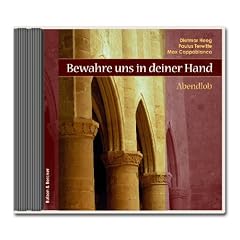 Bewahre uns in deiner Hand. CD . Abendlob