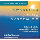 Awakened Mind System 2.0 by Dr. Jeffrey Thompson