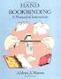 Hand Bookbinding: A Manual of Instruction