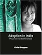 Adoption in India: Policies and Experiences