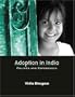 Adoption in India: Policies and Experiences