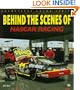 Behind the Scenes of Nascar Racing (Enthusiast Color Series)