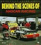Behind the Scenes at Nascar Racing (Enthusiast Color)