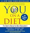YOU: On A Diet Revised Edition: The Owner's Manual for Waist Management