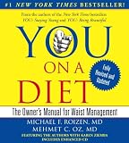 YOU: On A Diet Revised Edition: The Owner's Manual for Waist Management