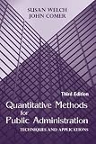Quantitative Methods for Public Administration: Techniques and Applications