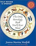 The Only Astrology Book You'll Ever Need