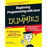 Beginning Programming with Java For Dummies (For Dummies (Computer/Tech))