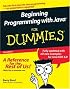 Beginning Programming with Java For Dummies (For Dummies (Computer/Tech))