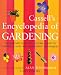 The Cassell Encyclopedia of Gardening: The Definitive Single-volume Guide to Garden Plants and Gardening Techniques