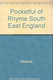 A pocketful of rhyme. Verses from South East England