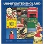 Unmitigated England: A Country Lost and Found