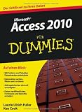 Access 2010 für Dummies (Fur Dummies)