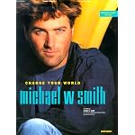 Change Your World, Michael W. Smith book cover