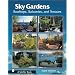 Sky Gardens: Rooftops, Balconies, and Terraces