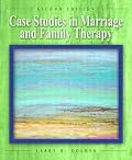 Case Studies in Marriage and Family Therapy (2nd Edition)