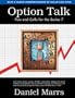 Option Talk: Puts and Calls for the Series 7