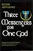 Three Messengers for One God