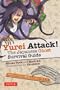 Yurei Attack!: The Japanese Ghost Survival Guide