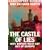 Castle of Lies: Why Britain Must Get Out of Europe