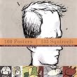 100 Posters, 134 Squirrels (Punk Planet Books)
