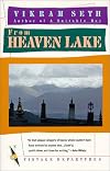 From Heaven Lake : Travels Through Sinkiang and Tibet (Vintage Departures)