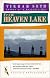 From Heaven Lake : Travels Through Sinkiang and Tibet (Vintage Departures)