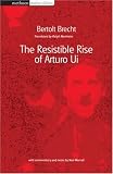 The Resistible Rise of Arturo Ui (Methuen Student Edition) (Student Editions)