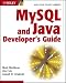 Book Mysql and Java Developer's Guide: Java Open Source Library (Java Open Source Library)