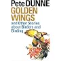 Golden Wings, and Other Stories About Birders and Birding
