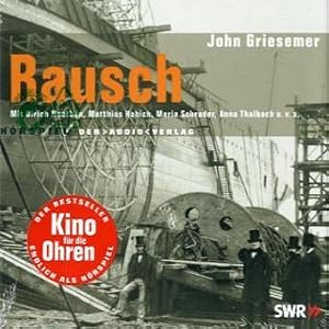 Rausch von John Griesemer