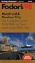 Montreal & Quebec City '98: The Complete Guide with Walking Tours and Country Day Trips (Fodor's Gold Guides)
