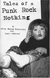 Tales of a Punk Rock Nothing