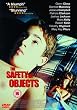 The Safety of Objects [DVD] [2003]