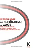 Revue Klincksieck  / De Schönberg à Cage : Essai sur la notion