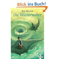 Die Wasserweber. Der Wellenl�ufer-Trilogie. Band 3