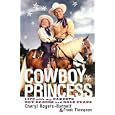 Cowboy Princess: Life with My Parents Roy Rogers and Dale Evans