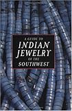 A Guide to Indian Jewelry of the Southwest