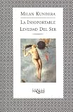 La insoportable levedad del ser