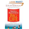Small Business, Big Life: Five Steps to Creating a Great Life with Your Own Small Business
